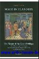  CLARK, Gregory T.;, MADE IN FLANDERS. THE MASTER OF THE GHENT PRIVILEGES AND MANUSCRIPT PAINTING IN THE SOUTHERN NETHERLANDS IN THE TIME OF PHILIP THE GOOD,