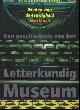 9085420067 Maas, Nop, Werken voor de eeuwigheid, Een geschiedenis van het letterkundig museum