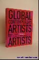 9789078681 N/A;, GLOBAL CONTEMPORARY. ARTISTS FOR ARTISTS,