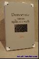 9789061869 EYSKENS, Mark., Democratie tussen spin en web. Democratisch samenleven in de kennis- en netwerkmaatschappij.