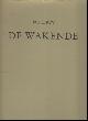  LE ROY, Pol. / Roland Monteyne., DE WAKENDE. gesigneerd opdracht !