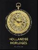  Cees Peeters., Hollandse horloges. 1580-1786.