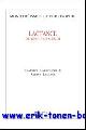  B. Bakhouche, S. Luciani (eds.);, Lactance: De opificio dei Edition et traduction commentee,