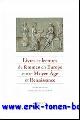  A.-M. Legare, B. Schnerb (eds.);, Livres et lectures de femmes en Europe entre moyen age et renaissance,