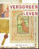  KIENHORST, Hans; Jan Kuys,, Verborgen leven arnhemse mystiek in de zestiende eeuw
