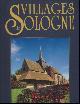 9782909006 BARDON -Ge'rard Bardon, Christian de Froberville, Xavier Gasselin ; photo de couverture, Souvigny-en-Sologne, Jean-Pierre Schwartz ; photos inte'rieures, Jean-Pierre Schwartz, Villages de Sologne les terroirs de france .