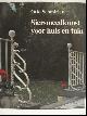  SCHMIRLER (OTTO)., SIERSMEEDKUNST VOOR HUIS EN TUIN