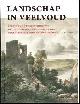  Lut Pil / Tom Verschaffel,, LANDSCHAP IN VEELVOUD België en de enscenering van het pittoreske landschap in het 19de-eeuwse album en boek