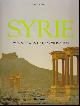  Alain Chenevière ; Roger Sabater, Syrie aux sources de la civilisation