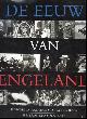  Brian Moynahan, Sarah Jackson, Margreet de Boer, eeuw van Engeland : Honderd jaar Britse geschiedenis