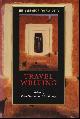  Peter Hulme, Tim Youngs, Cambridge Companion to Travel Writing