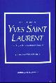  Emma Baxter-Wright, THE LITTLE BOOK OF YVES SAINT LAURENT