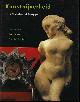  Eliëns, Titus & Marjan Groot & Frans Leidelmeijer, Kunstnijverheid in Nederland 1880-1940