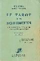  PAPUS, Le Tarot des Bohémiens. Le plus ancien livre du monde
