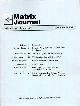  , Matrix Journal. Volume One. Issue One. 1990 Summer/Fall