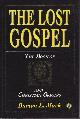  MACK, BURTON L., The Lost Gospel. The Book of Q and Christian Origins