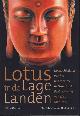  POORTHUIS, MARCEL / SALEMINK, THEO, Lotus in de lage landen. De geschiedenis van het Boeddhisme in Nederland. Beeldvorming van 1840 tot heden