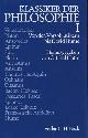  HöFFE, OTFRIED, Klassiker der Philosophie Band I: Von den Vorsokratikern bis David Hume. Band II: Von Immanuel Kant bis Jean-Paul Sartre