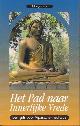  JANDAMIT, HELEN, Het Pad naar Innerlijke Vrede. Een gids voor Vipassana-meditatie