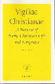  BOEFT, J. DEN / BROEK, R. VAN DEN / KLIJN, A.F.J. / QUISPEL, G. / WINDEN, J.C.M. VAN [EDITORS], Vigiliae Christianae. A Review of Early Christian Life and Language Vol. L(1996)1-4