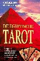  BERTI, GIORDANO /GONARD, TIBERIO, De egyptische Tarot. De Egyptische Inwijdingsceremonie en de Tarotkaarten verklaard aan de hand van nieuwe inzichten