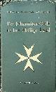  ASPERMONT, C.H.C. FLUGI VAN, De Johanniter-Orde in het Heilige Land. Een boek voor Johanniter- en Maltezer ridders en liefhebbers van geschiedenis