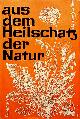  GäBLER, HARTWIG, Aus dem Heilschatz der Natur