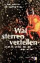  BEEKMAN, WILLEM/BRANDSMA, BART, Wat sterren vertellen. Oriëntatie op sterrenbeelden en hun mythen