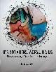  MURPHY, JARED, It's not aliens, worse, it's us. Discovering Our Lost History