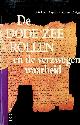  BAIGENT, MICHAEL/ RICHARD LEIGH, De dode zee rollen en de verzwegen waarheid