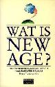  Lemesurier, Peter., Wat is New Age?  De geschiedenis van de speurtocht naar harmonie en geluk