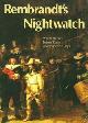 Hijmans, W. / Kuiper, L. / Vels Heijn, A., Rembrandt's Nightwatch.  The history of a painting.