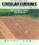  P. Delgado / C. Andrews., Circular evidence. A detailed investigation of the flattened swirled crops phenomenon. 