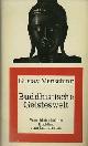  Gustav Mensching., Buddhistische Geisteswelt. Vom Historischen Buddha zum Lamaismus. 