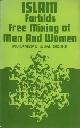  Muhammad Iqbal Siddiqi., Islam forbids free mixing of men and women. 