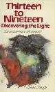 J. Sleigh., Thirteen to nineteen - Discovering the light. Conversations with parents. 