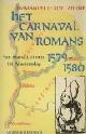  Emmanuel Le Roy Ladurie / vert. F.F. de Haan ., Het carnaval van Romans : van Maria-Lichtmis tot Aswoensdag 1579-1580. 