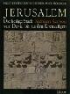  Kathleen M. Kenyon / M. Wheeler [edit.]., Jerusalem - Die heilige Stadt von David bis zu den Kreuzzugen - Ausgrabungen 1961-1967. 
