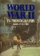  John Pimlott., World War II in photographs. 