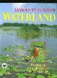  Hancock, J./F. Vera., Waterland  Waterrijke Natuurgebieden in de Wereld
