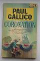  GALLICO, PAUL,, Coronation.