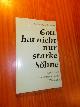  HALKES, CATHARINA J.M.,, Gott hat nicht nur starke Soehne. Grundzuege einer feminischen Theologie.