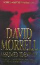  MORRELL, DAVID,, Assumed identity.