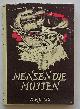  REVIS, M.,, Mensen die muiten.