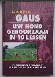  GAUS, MARTIN,, Uw hond gehoorzaam in 10 lessen.