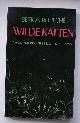  ROUECHE, BERTON,, Wilde katten.