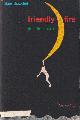  Klaus Theweleit, Friendly fire. Deadline-Texte: Deadline-Texte.