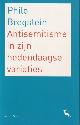 9789053305171 Bregstein, Philo, Antisemitisme in zijn hedendaagse variaties.