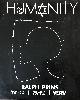  Prins, Ralph, Humanity. Noodzaak Affiches | Necessity Posters | Notschrei Plakate.