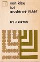  Ellemers, J.E., Van idee tot moderne staat. Een studie over het ontstaan van de Israelische maatschapij en de veranderingen daarin.